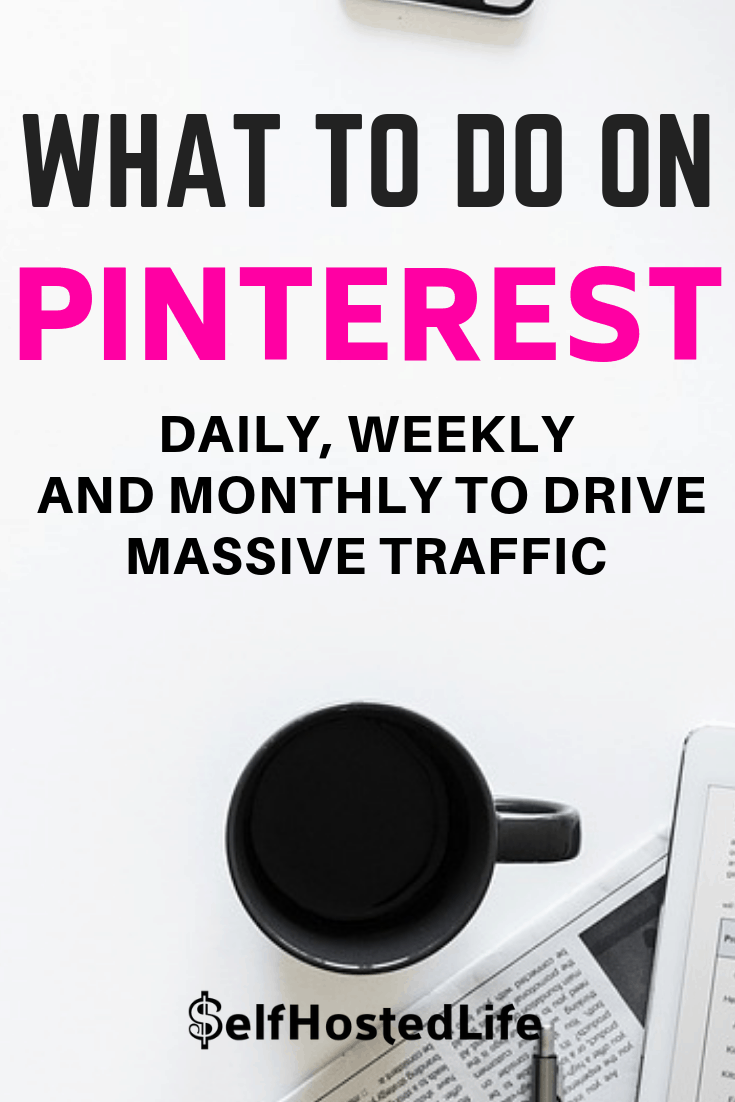 Small business Pinterest marketing strategies. Exactly What to do on Pinterest daily, weekly and monthly for better results.